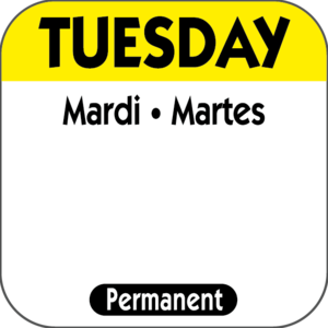 P102R DAY LABEL TUESDAY 1X1 TRILINGUAL PERMANENT