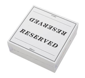 "RESERVE" SIGN CARDBOARD    250/PK