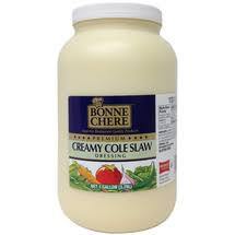 CREAMY COLE SLAW DRESSING BONNE CHERE  4GAL/CS